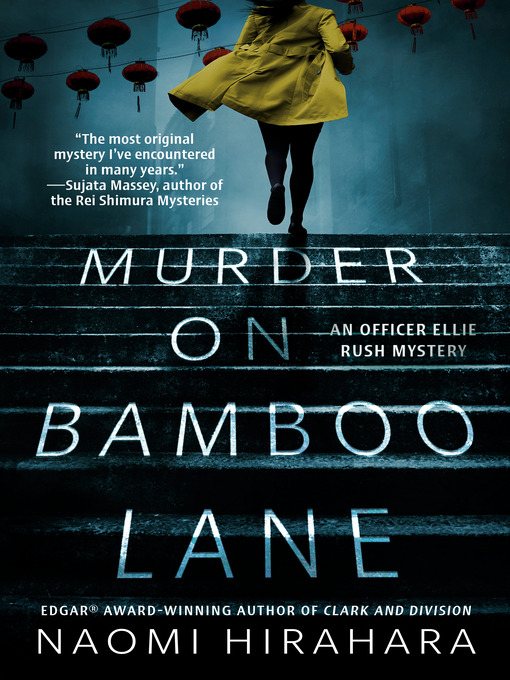 Title details for Murder on Bamboo Lane by Naomi Hirahara - Available